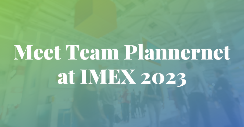 Meet The Plannernet Team at IMEX